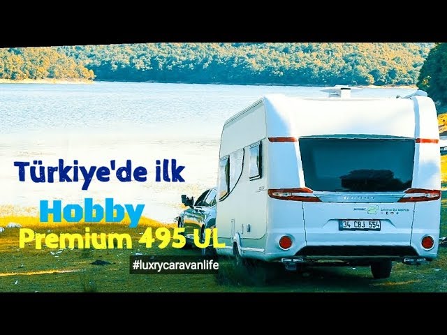 hobby premium 495 ul turkiye de ilk hobby karavan tanitimi hobby presentation youtube