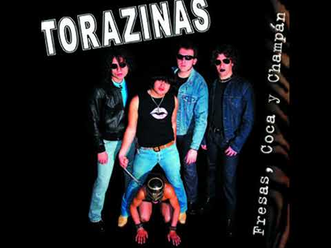 Torazinas — Torazinas - Fresas, Coca Y Champán (Full Album)