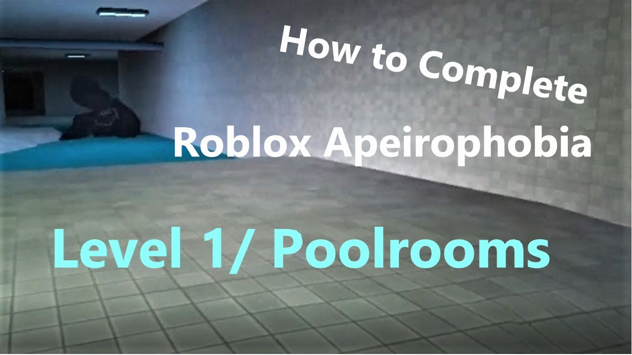 Roblox Apeirophobia - How to complete Level 1 / Poolrooms 