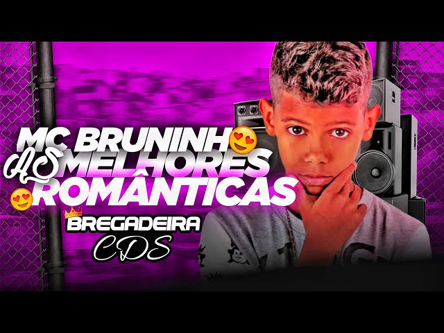 MC BRUNINHO AS MELHORES ROMÂNTICAS | PARA TOMAR UMA NO PAREDÃO | COM +14 MÚSICAS 💔@BregadeiraCds class=