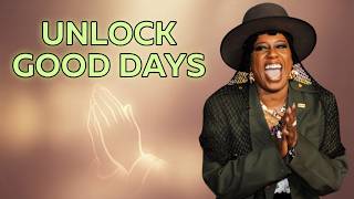 How to Pray for Good Days