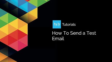 How To Send a Test Email