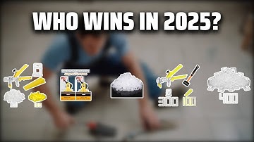The Top 5 Best Tile Levelers in 2025 - Must Watch Before Buying!