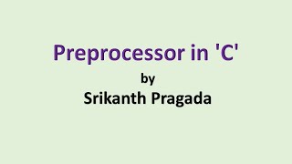 Preprocessor in 'C' Language