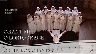 «Grant me, O Lord, grace». Orthodox song by Children's Choir of St. Elisabeth Convent Resimi