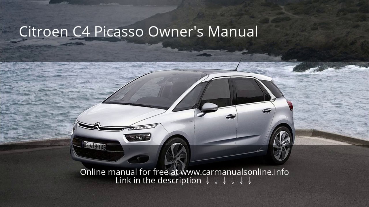 15 Citroen C4 Picasso Owners Manual Youtube