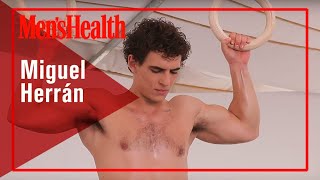 Miguel Herrán, los secretos de un cuerpo de élite | MEN'S HEALTH ESPAÑA