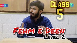 Class 5 | Fehm-e-Deen Course | Hamza ghaffari