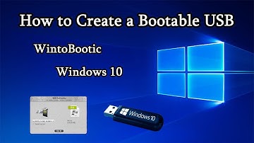 How to Create Bootable USB | Windows 10 | WintoBootic
