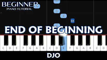 Djo - End of Beginning (Beginner Piano Tutorial)