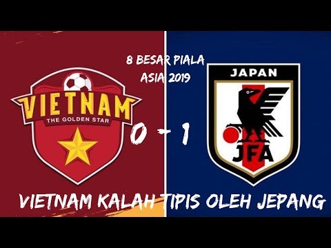 Piala Asia 2019 8 besar Vietnam kalah tipis oleh Jepang!