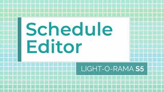 Light-O-Rama S5 Hub: Schedule Editor (Schedule a Playlist) - Luminous Harmony "How To"