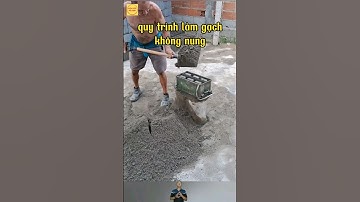 quy trình làm gạch không nung #kiến_thức_xây_dựng #xây_dựng #gạch_không_nung