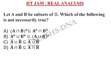 IIT JAM | REAL ANALYSIS | POINT SET TOPOLOGY | INTERIOR & CLOSURE.
