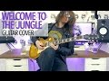 Welcome To The Jungle - Guns N' Roses (Guitar Cover)