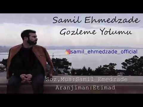 Samil Ehmedzade Gozleme Yolumu 2018