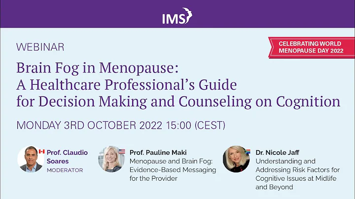 Brain Fog in Menopause: A Healthcare Professional's Guide for Decision Making and Counseling on...