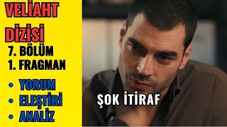Veliaht 7. 1. Fragman Analizi Şok İti̇raf: Sen Timur Değilsin, Zafer Karslısın