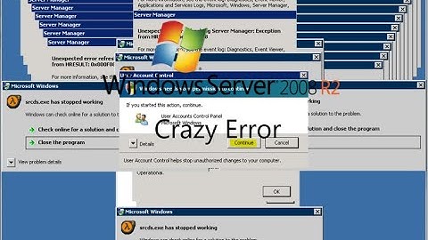 Windows Server 2008 R2 Crazy Error