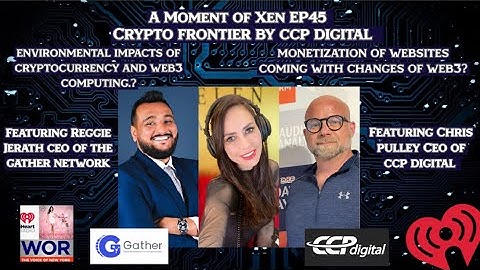 Environmental Impacts of Crypto and Web3 Computing? Ft. Chris Pulley and Reggie Jerath AMOX45