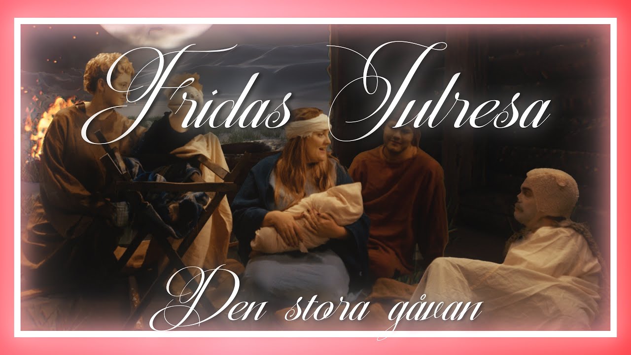 Fridas julresa Avsnitt 4 | Den stora gåvan