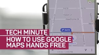 How to use Google Maps hands-free (Tech Minute)