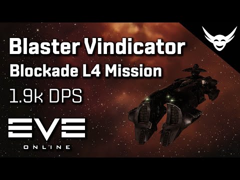 EVE Online - Blaster Vindicator L4 Missions
