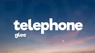 Glee - Telephone (Lyrics)