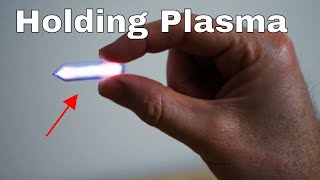 Holding Plasma In My Hands