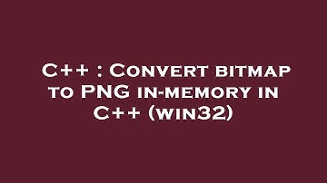 C++ : Convert bitmap to PNG in-memory in C++ (win32)