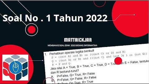 Pembahasan soal No. 1 OSNK Tahun 2022 Bidang Informatika/Komputer