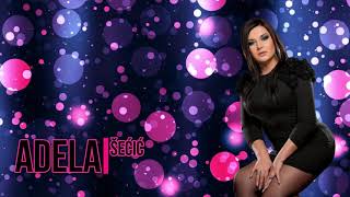Adela Secic - Ubice Me Kletvom Placa Audio 2011