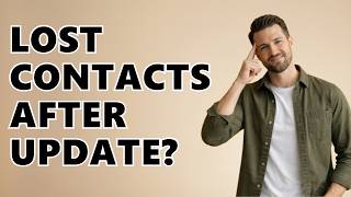 How To Recover Contacts After A Software Update? screenshot 3