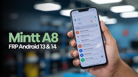 Mintt A8 frp bypass without PC android 13, 14