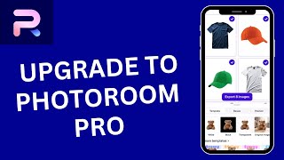 كيفية الترقية إلى برنامج PhotoRoom Pro 2026؟ screenshot 2