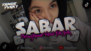 DJ SABAR - SADEWOK SLOW BEAT MENGKANE VIRAL TIK TOK