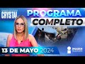 Noticias con Crystal Mendivil | Programa completo 13 de mayo de 2024