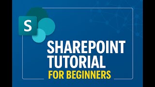 SharePoint Tutorial – Learn the Basics in Under 10 Minutes!