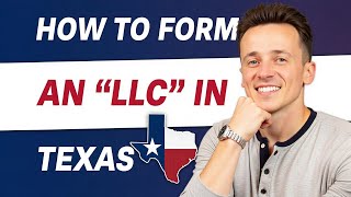 Texas LLC: How to Start an LLC in Texas (Step-by-Step Guide for 2025)