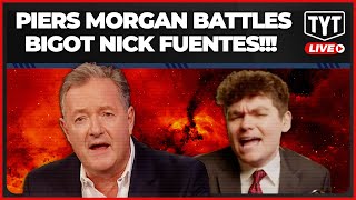 Nick Fuentes Gets TRIGGERED When Piers Morgan CALLS OUT Racist Fam. Ana TAKES ON Bill Maher.