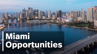 Miami Opportunities
