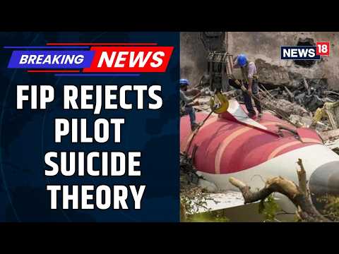 Air India AI-171 Crash News | Federation Of Indian Pilots Rejects 'Pilot Suicide' Theory | News18