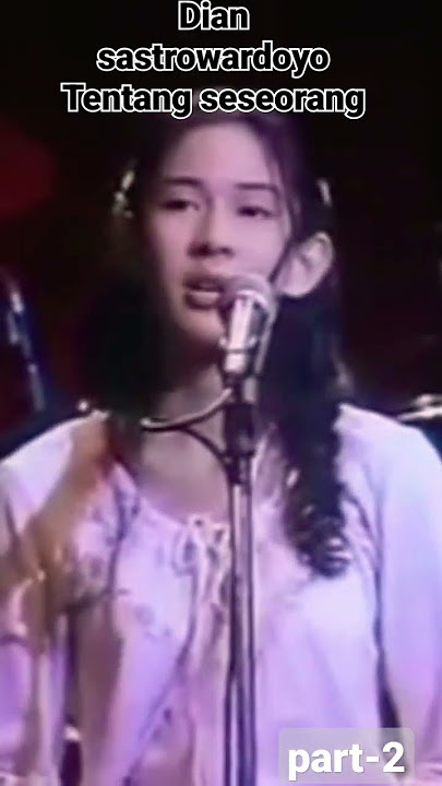 dian sastrowardoyo - tentang seseorang di film Aadc🤠🤠🤠🤠