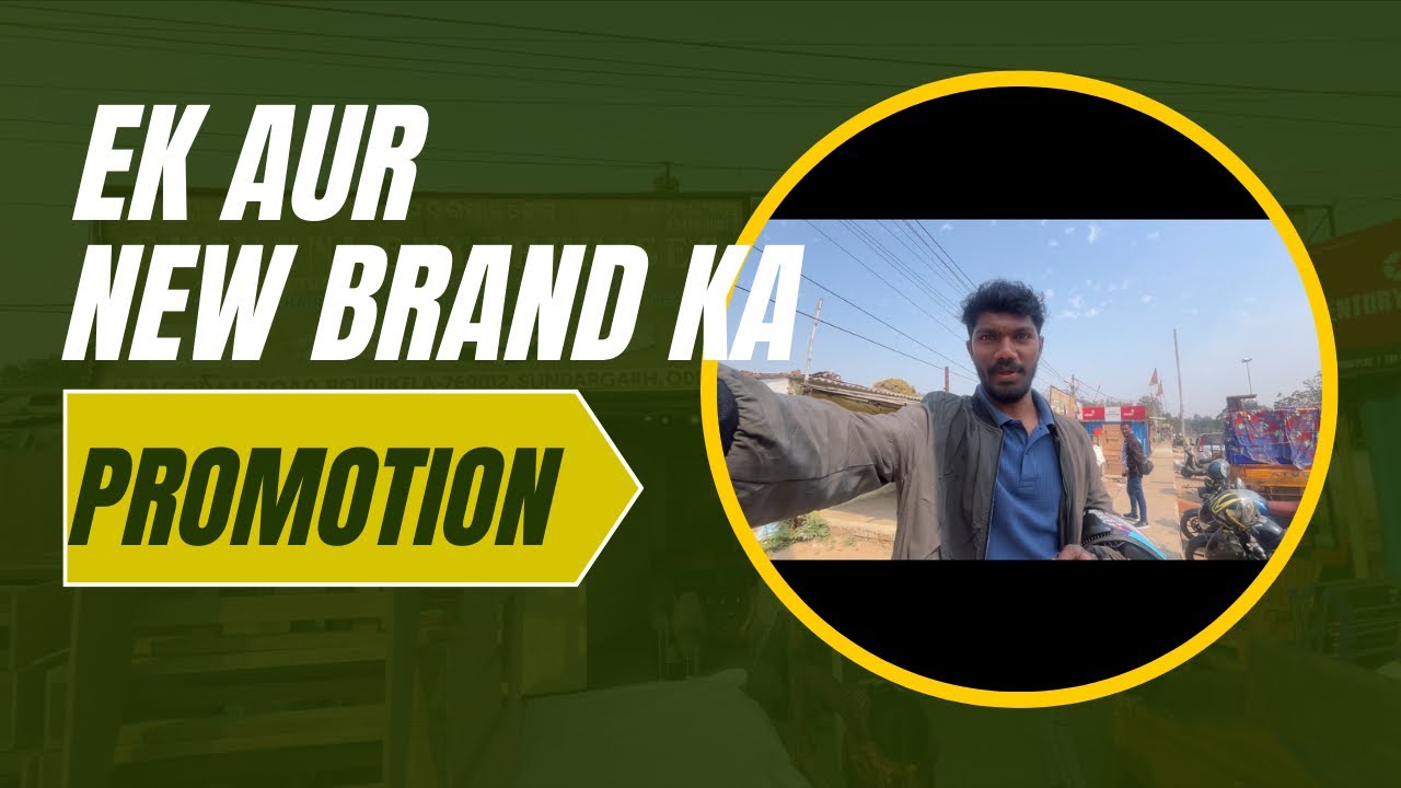 Ek aur New Brand Ka Promotion 