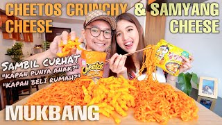 MUKBANG COMBO SAMYANG CHEESE   CHEETOS CRUNCHY CHEESE!! Sambil Curhat-Curhatan