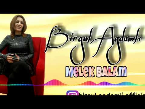 Birgul Ağdamlı - Sen Adgunu mahnısı Melek balam 2020 super ifa