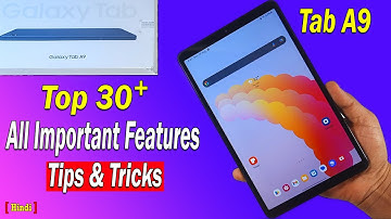 Samsung Galaxy Tab A9 all Important Features & Tips and Tricks | Galaxy Tab A9 Hidden Features