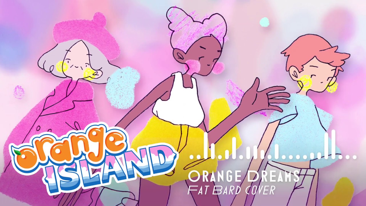 "Orange Dreams (Fat Bard Cover)" - Orange Island Acoustic OST