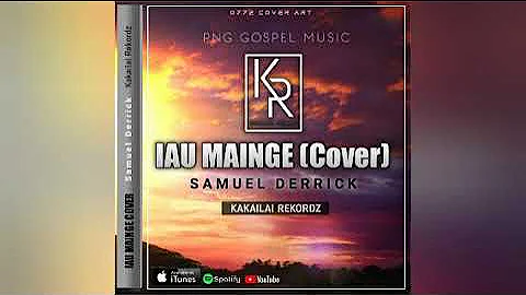 Samuel Derrick - Iau Mainge (Cover) (Official Musi...