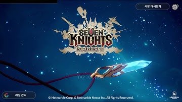 Seven Knights: Rebirth | Opening Song [TAP TO START]